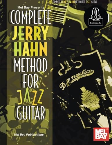 Complete Jerry Hahn Method for Jazz Guitar von Mel Bay Publications, Inc.